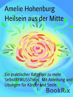 cover image of Heilsein aus der Mitte